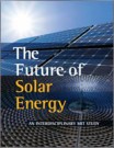 The Future of Solar Energy. An Interdisciplinary MIT Study